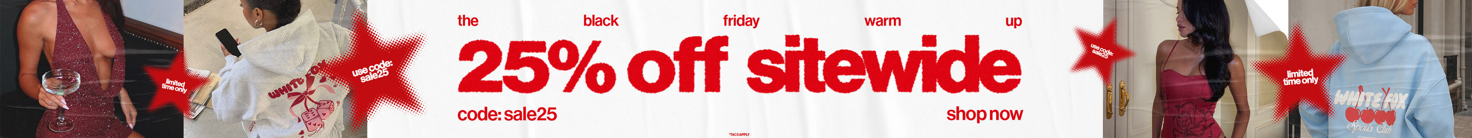 The Black Friday Warm Up. 25% off sitewide. Use code: SALE25. Shop now. 